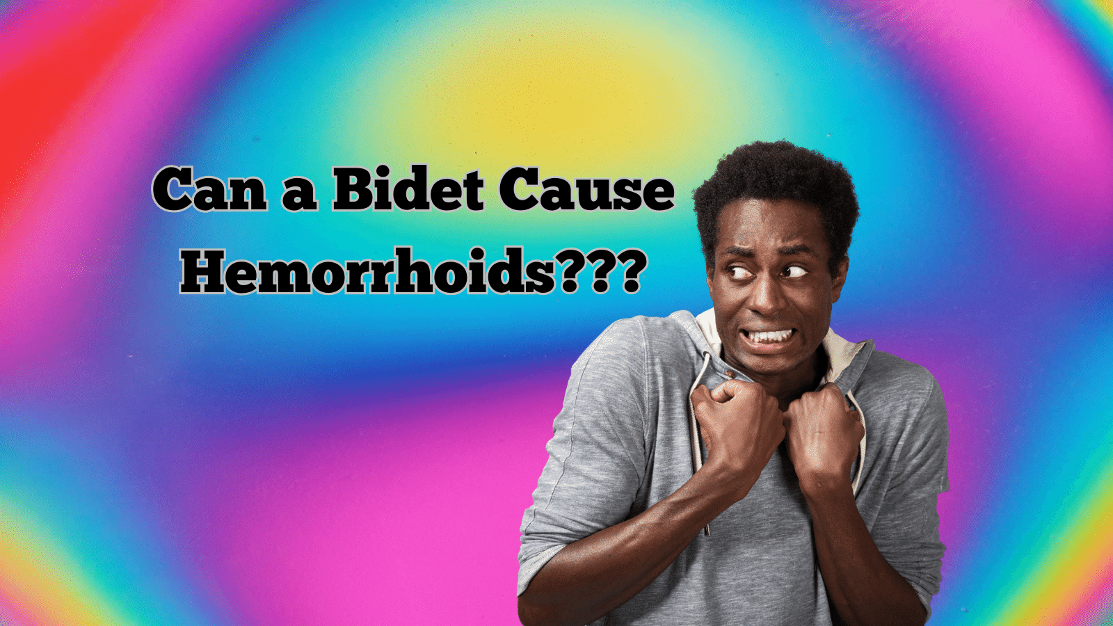 Can a Bidet Cause Hemorrhoids? Your Questions Answered.