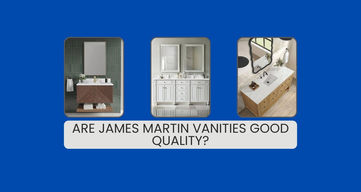 Are James Martin Vanities Good Quality? - 3 different James Martin Vanities in bathrooms