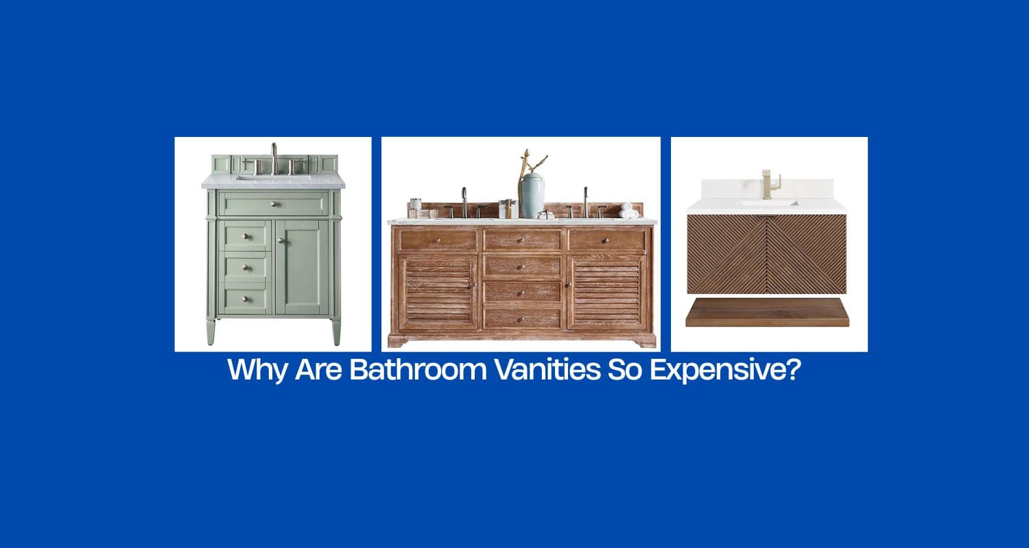 Three Bathroom Vanities two being single sink and one double sink - Why Are Bathroom Vanities So Expensive?