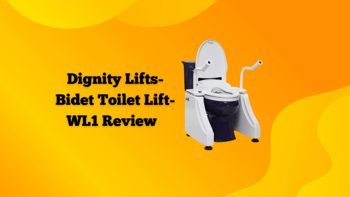 Dignity Lifts - Bidet Toilet Lift - WL2 Review 2026