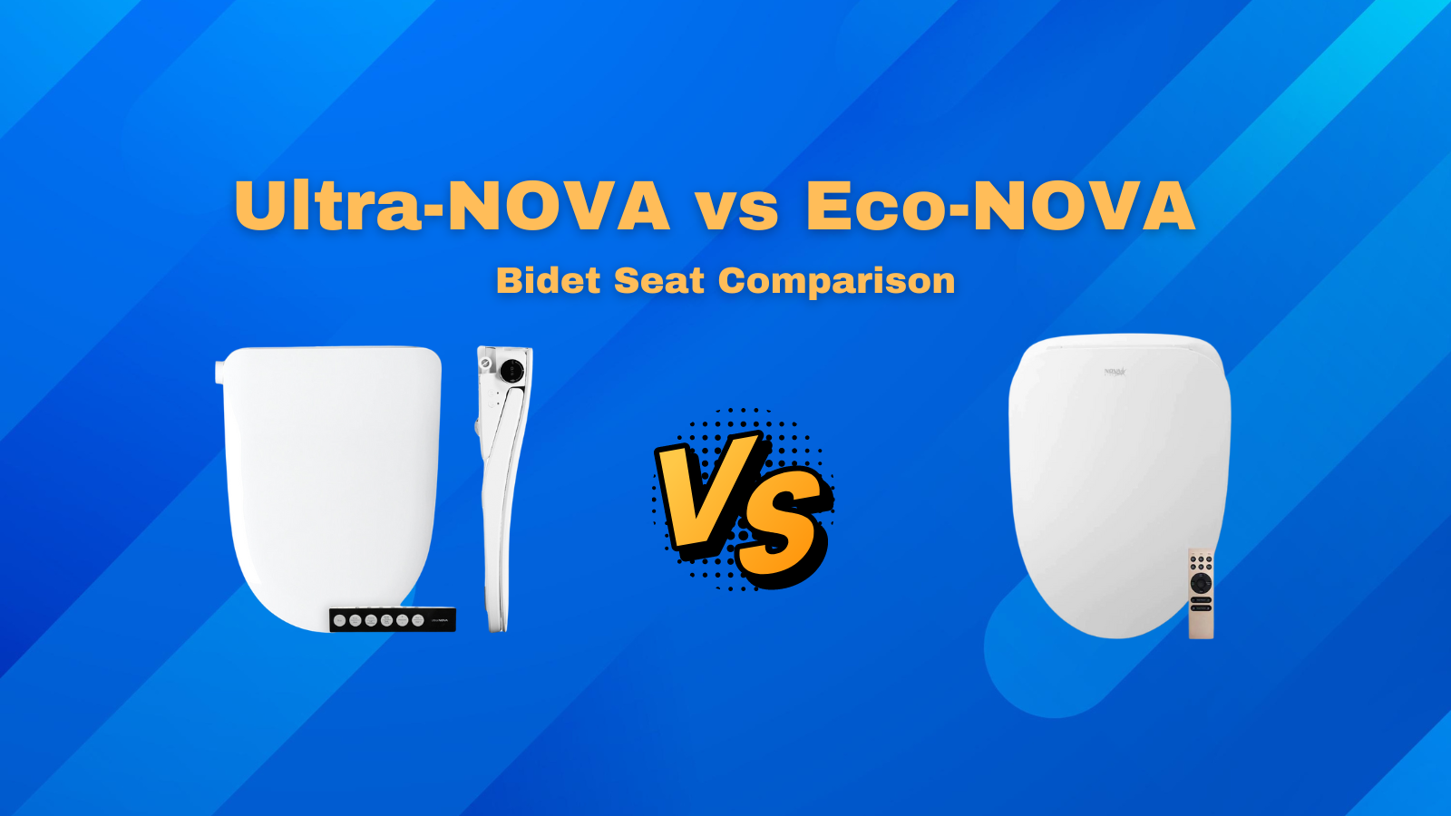 Ultra-NOVA vs Eco-NOVA: Bidet Seat Comparison